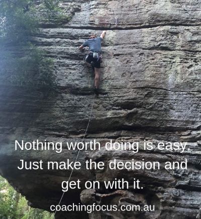 Nothing worth doing is easy